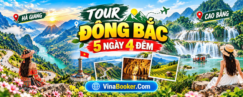 Tour Đông Bắc 5 ngày 4 đêm