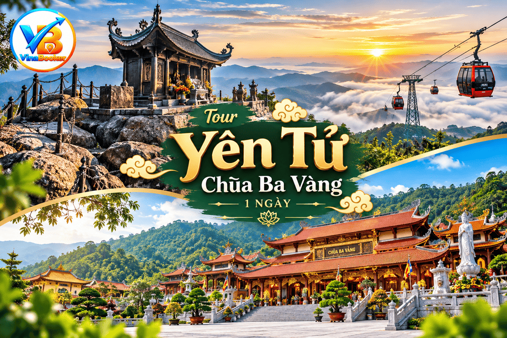 Tour Yên Tử - Chùa Ba Vàng 1 ngày