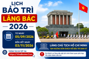 Lịch bảo trì Lăng Bác 2026