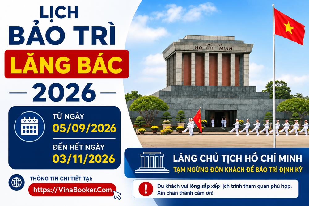 Lịch bảo trì Lăng Bác 2026
